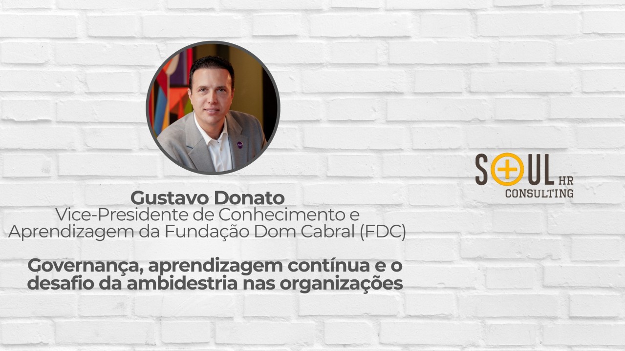 Governança, aprendizagem contínua e o desafio da ambidestria nas organizações