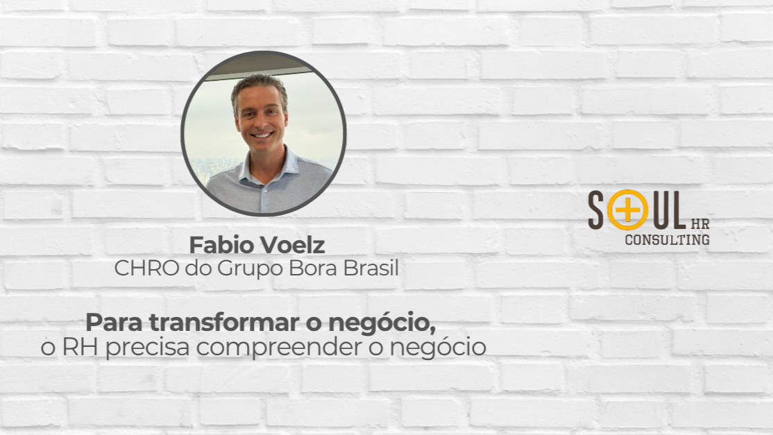 Para transformar o negócio, o RH precisa compreender o negócio