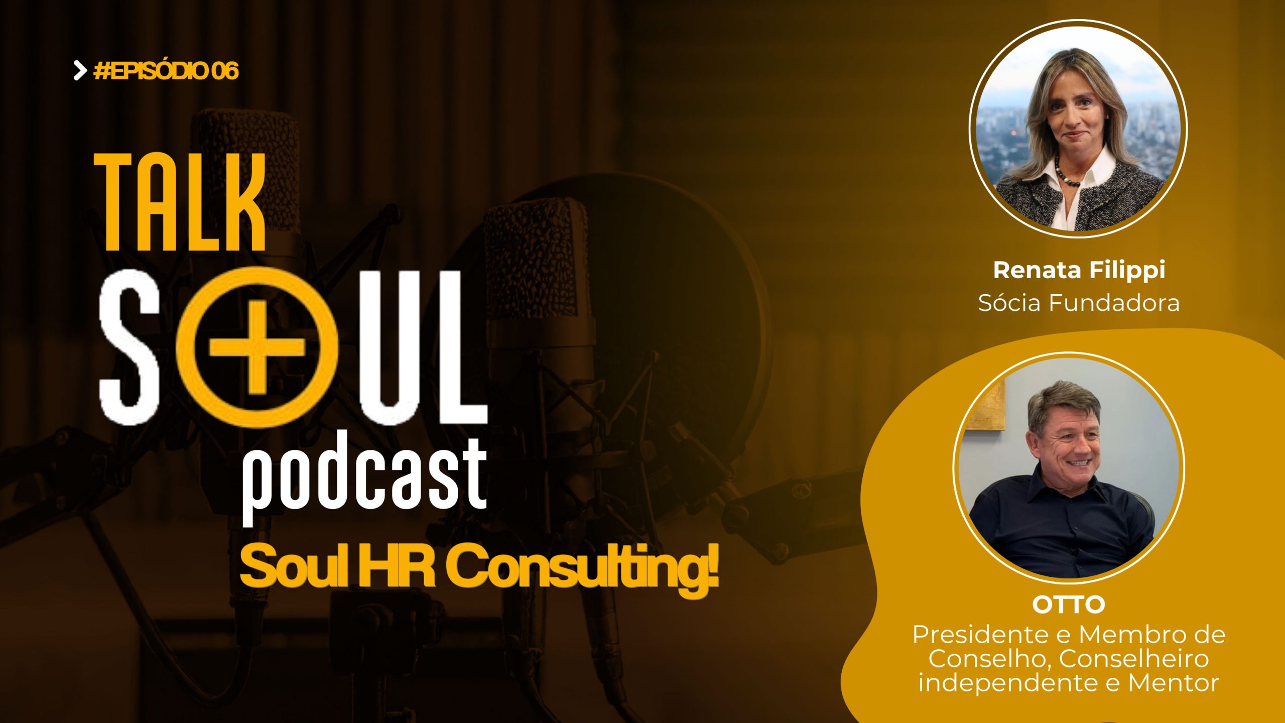 Talk Soul #06 | Liderança com propósito e estratégia: o futuro da alta gestão (com Otto von Sothen) Talk Soul #06 | Liderança com propósito e estratégia: o futuro da alta gestão (com Otto von Sothen)